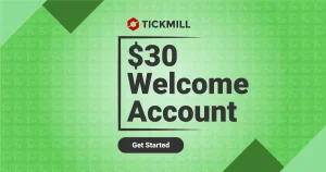 $30 Forex No Deposit Welcome Account from Tickmill