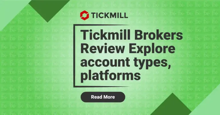Tickmill Brokers Review Explore account types, platforms