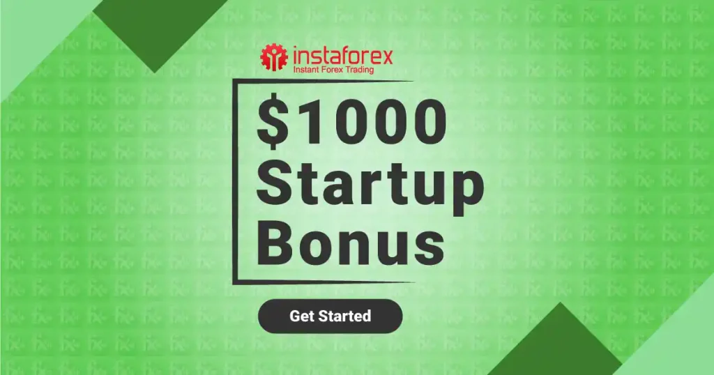 Startup No Deposit Bonus with InstaForex Offers a $1000