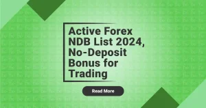 Active Forex NDB List 2024 No-Deposit Bonus for Trading