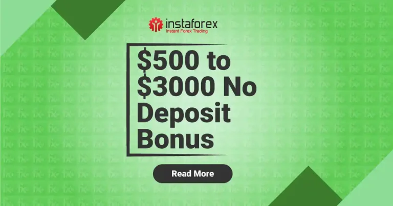 Latest Forex $500 to $1000 No Deposit Bonus by InstaForex