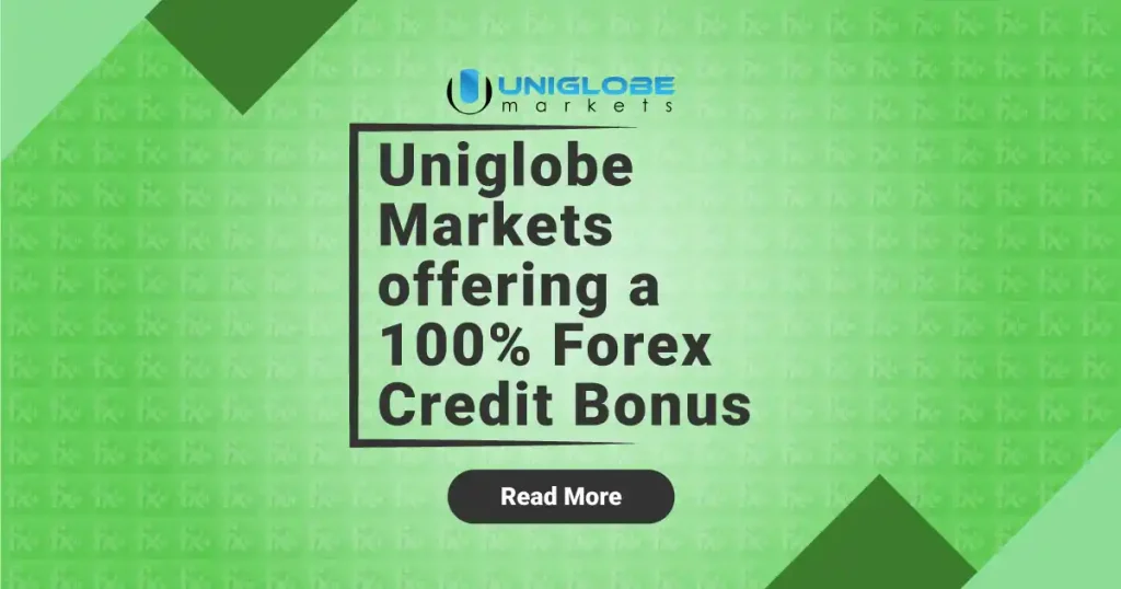 Uniglobe Markets offering a 100% Forex Credit Bonus 1 Uniglobe Markets offering a 100% Forex Credit Bonus