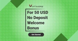 Vittaverse New Bonus of $50 with No Deposit Required