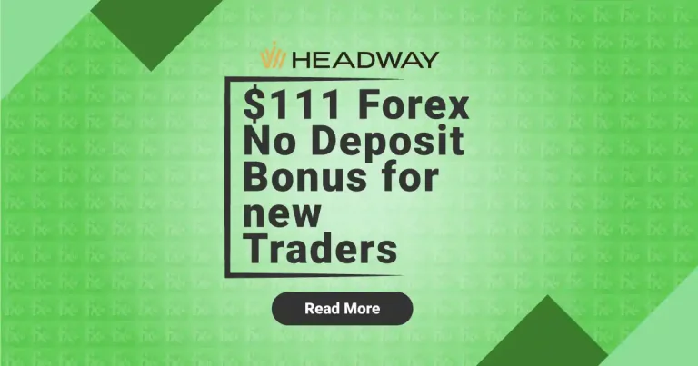 Headway offer $111 Forex No Deposit Bonus for new Traders