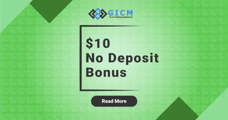 GIC Markets offers a $10 Forex No Deposit Bonus