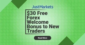 JustMarkets $30 Free Forex Welcome Bonus to New Traders