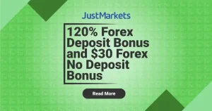 JustMarkets is offering a 120% New Forex Deposit Bonus
