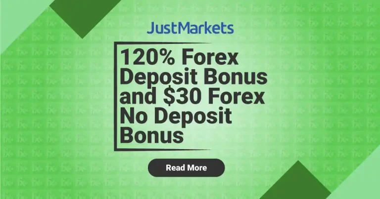 JustMarkets is offering a 120% New Forex Deposit Bonus