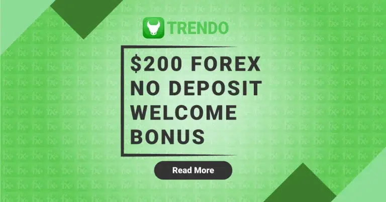 $200 No Deposit Risk-free Forex Bonus with Trendo Broker