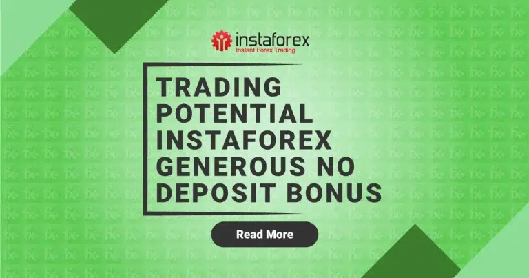 Trading Potential InstaForex Generous No Deposit Bonus Offer