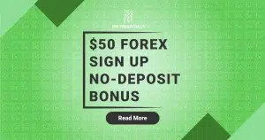 PM Financials 50 USD No Deposit Forex Trading Bonus