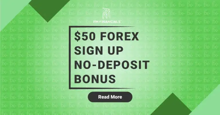 PM Financials 50 USD No Deposit Forex Trading Bonus