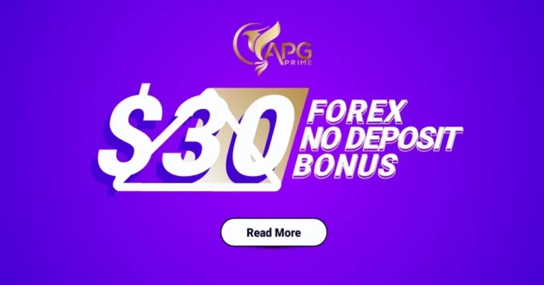 APGPrime $30 No Deposit Bonus and Enhance your Live Trading