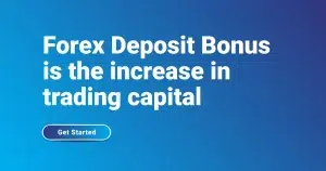 Forex Deposit Bonus is the increase in trading capital