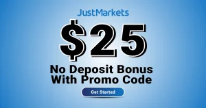 Get a $25 No Deposit Bonus on JustMarkets with Promo Code