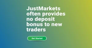 JustMarkets often provides no deposit bonus to new traders