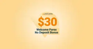 Get a Free $30 Forex No Deposit Bonus from Make Capital Offers