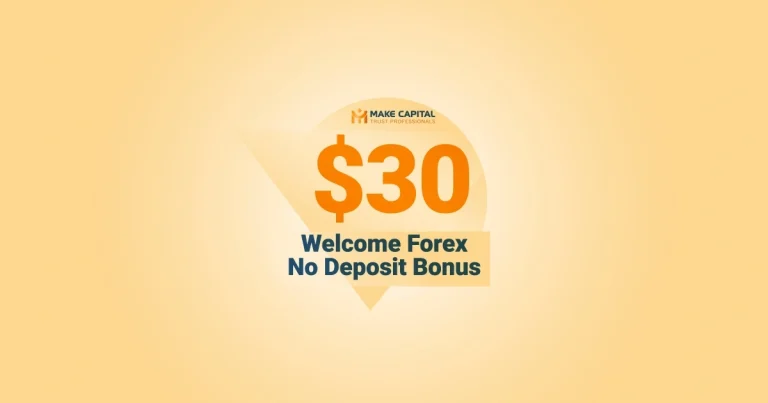 Get a Free $30 Forex No Deposit Bonus from Make Capital Offers