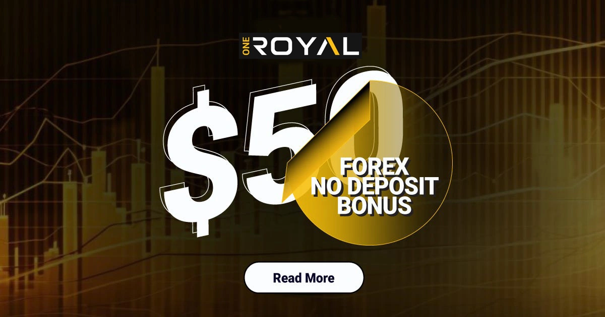 OneRoyal $50 Free Forex Bonus Today for New Traders