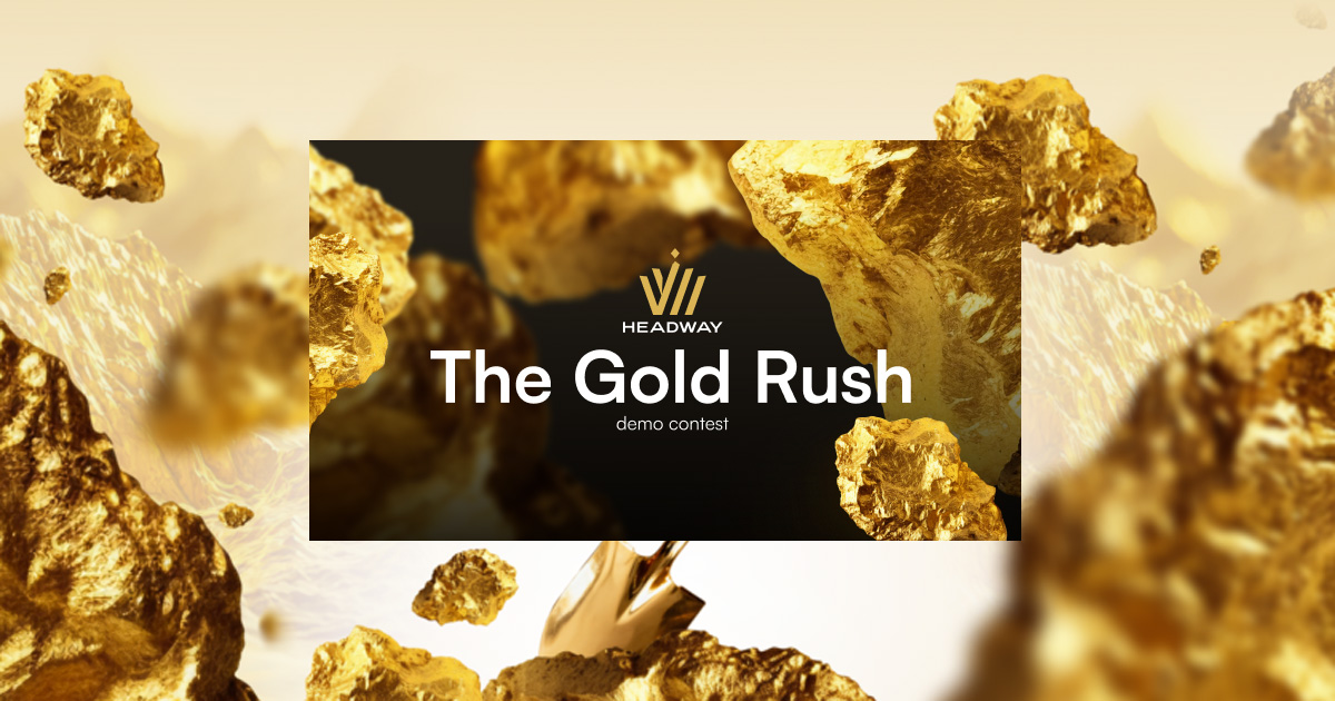Get ready for the Headway Gold Rush Forex Demo Contest