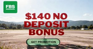 FBS Markets Inc $140 Level Up Free No Deposit Bonus