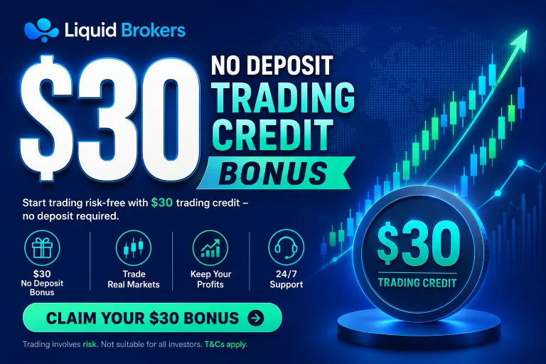 Liquid Brokers $30 No Deposit Trading Credit Bonus